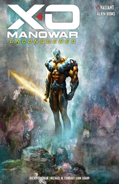 X-O Manowar Unconquered-9781962201032