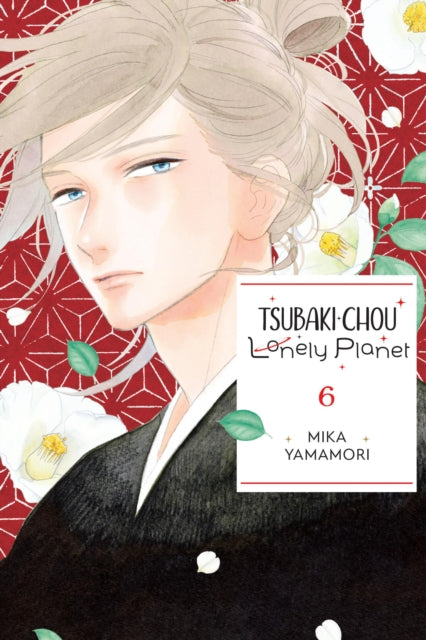 Tsubaki-chou Lonely Planet, Vol. 6-9781975346300