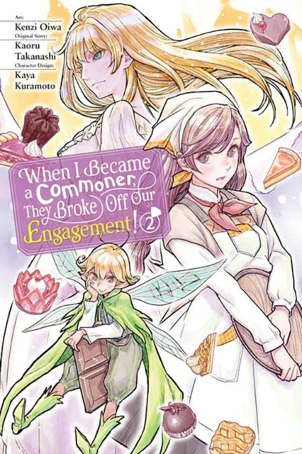 When I Became a Commoner, They Broke Off Our Engagement!, Vol. 2-9781975362454