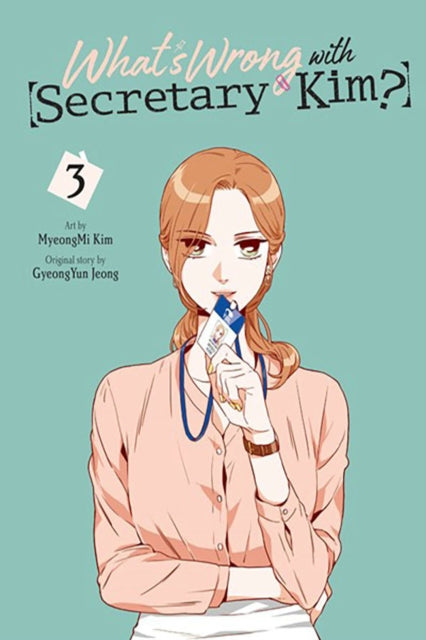 What's Wrong with Secretary Kim?, Vol. 3-9781975366841