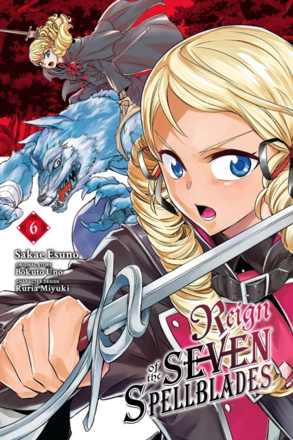 Reign of the Seven Spellblades, Vol. 6 (Manga)-9781975370930