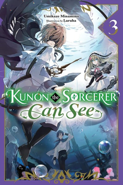 Kunon the Sorcerer Can See, Vol. 3 (light novel)-9781975390341