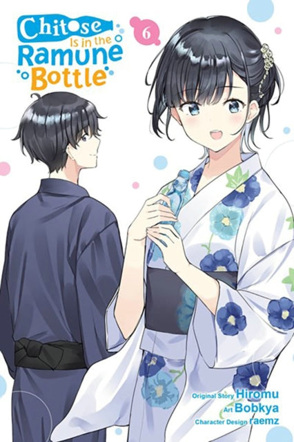 Chitose Is in the Ramune Bottle, Vol. 6 (manga)-9781975391621