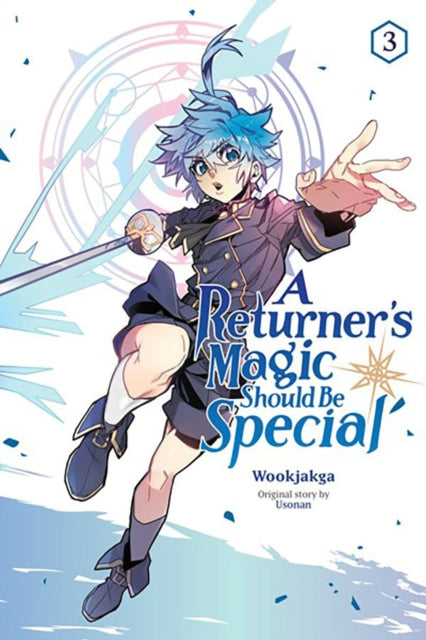 A Returner's Magic Should be Special, Vol. 3-9781975392048