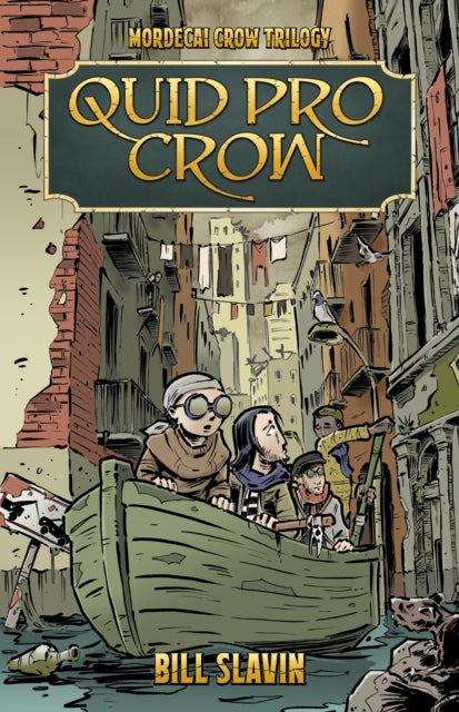 Quid Pro Crow : Mordecai Crow #2-9781989754580