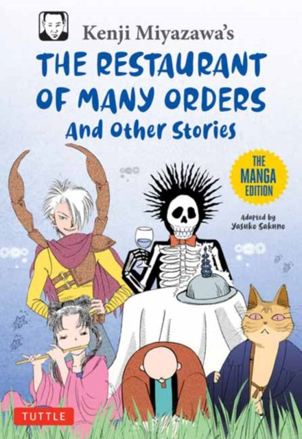 Kenji Miyazawa's Restaurant of Many Orders and Other Stories : The Manga Edition-9784805318249