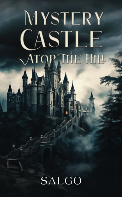 Mystery Castle atop the Hill-9789948758242