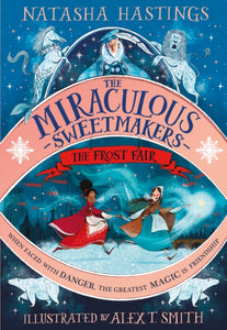 The Miraculous Sweetmakers: The Frost Fair-9780008496050