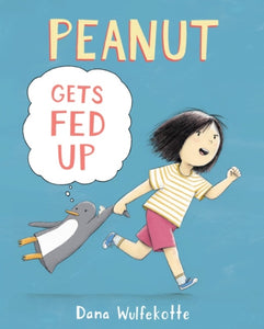 Peanut Gets Fed Up-9780062455826