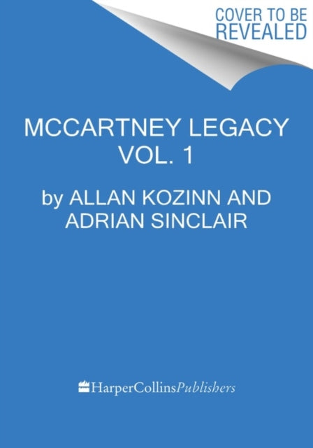 The McCartney Legacy : Volume 1: 1969 - 73-9780063000704