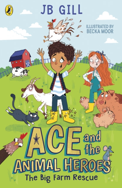 Ace and the Animal Heroes: The Big Farm Rescue-9780241514467