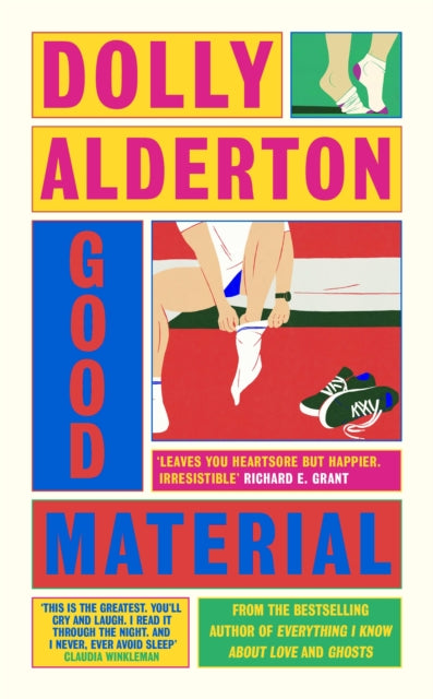 Good Material : THE INSTANT SUNDAY TIMES BESTSELLER, FROM THE AUTHOR OF EVERYTHING I KNOW ABOUT LOVE-9780241523667