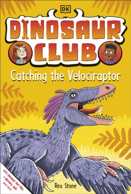 Dinosaur Club: Catching the Velociraptor-9780241559178