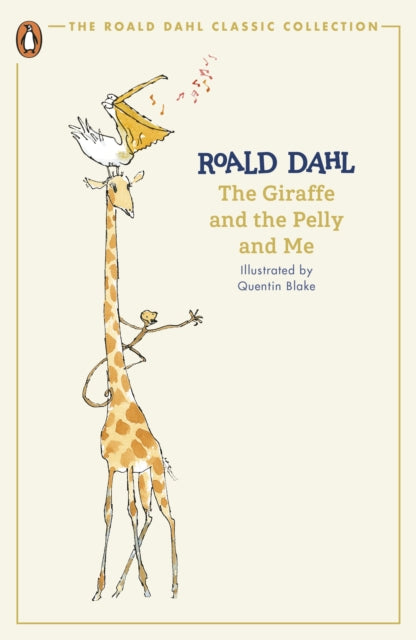 The Giraffe and the Pelly and Me-9780241677612