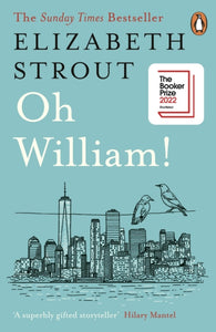 Oh William! : Shortlisted for the Booker Prize 2022-9780241992210