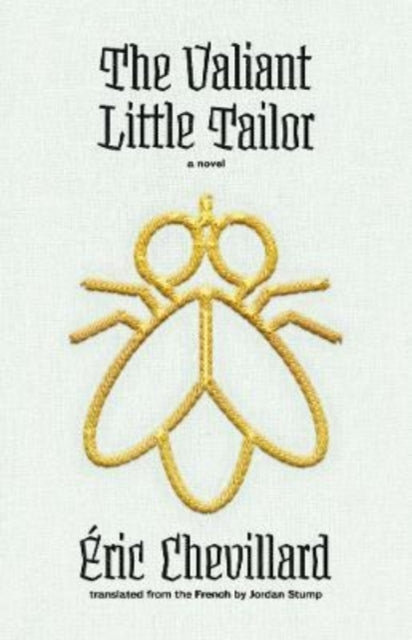 The Valiant Little Tailor : A Novel-9780300253191