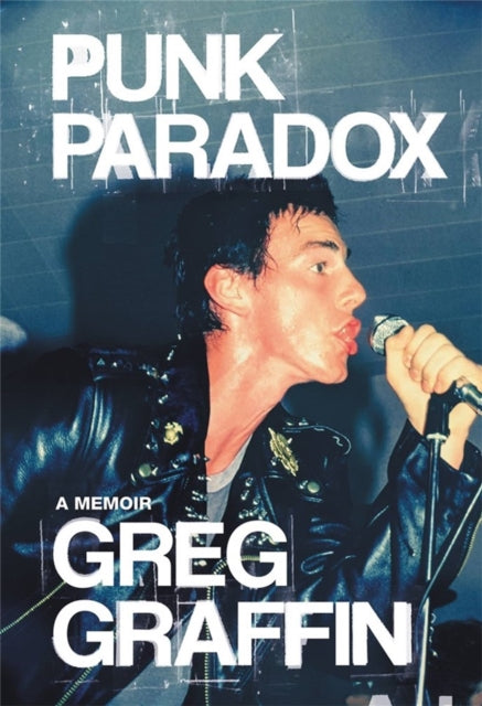 Punk Paradox : A Memoir-9780306924583