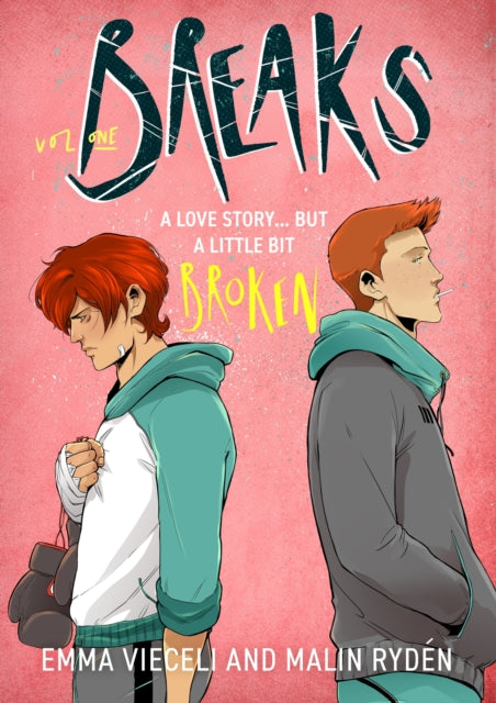 Breaks Volume 1 : The enemies-to-lovers queer webcomic sensation . . . that's a little bit broken-9780356522272