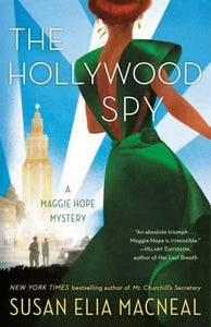 The Hollywood Spy : A Maggie Hope Mystery-9780593156940