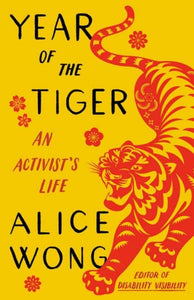 Year of the Tiger : An Activist's Life-9780593315392