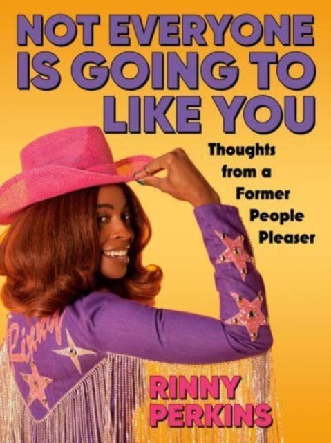 Not Everyone is Going to Like You : Thoughts From a Former People Pleaser-9780593325520