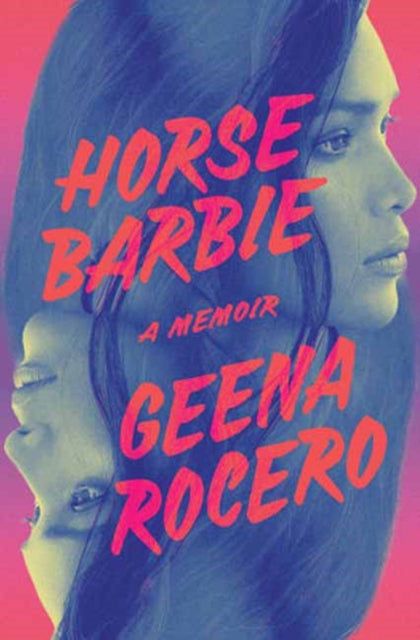 Horse Barbie : A Memoir-9780593445884