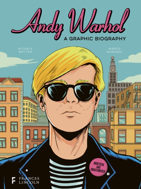 Andy Warhol: A Graphic Biography-9780711290785