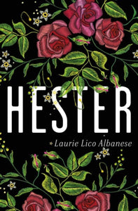 Hester : a bewitching tale of desire and ambition-9780715654767