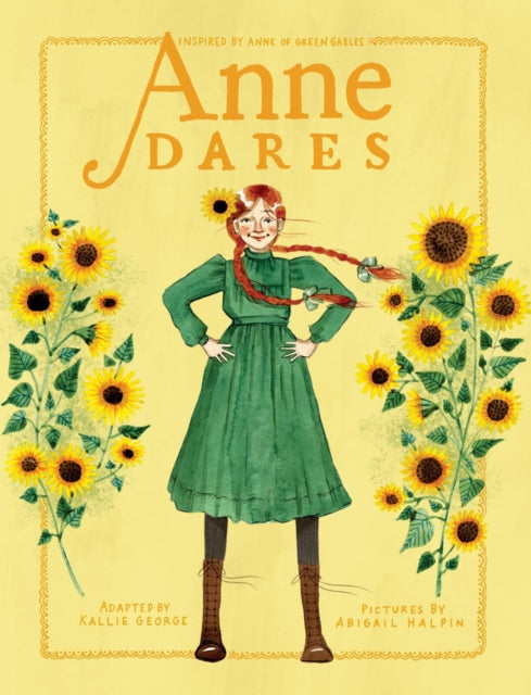 Anne Dares : Inspired by Anne of Green Gables-9780735272101