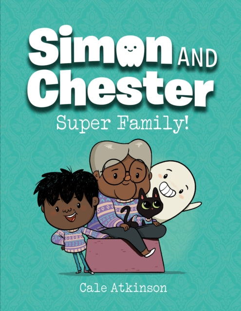 Super Family (simon And Chester Book #3)-9780735272439