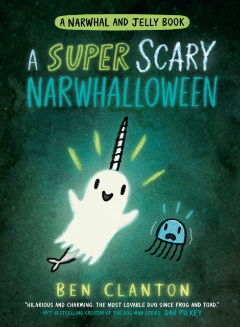 A SUPER SCARY NARWHALLOWEEN-9780755500208