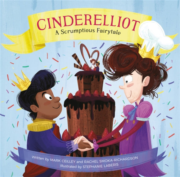 Cinderelliot : A Scrumptious Fairytale-9780762499595
