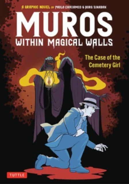 Muros: Within Magical Walls : The Case of the Cemetery Girl-9780804855563