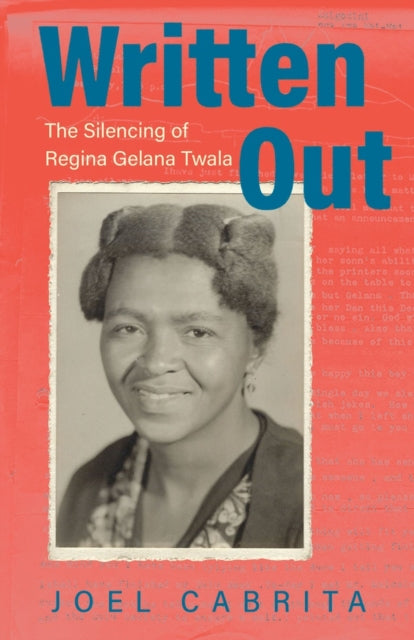Written Out : The Silencing of Regina Gelana Twala-9780821425077