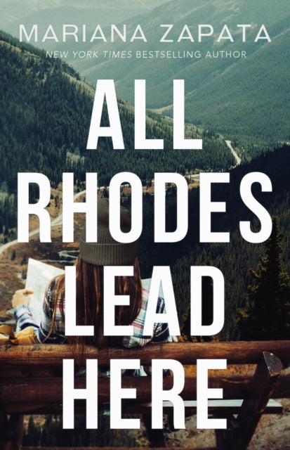 All Rhodes Lead Here : From the author of the sensational TikTok hit, FROM LUKOV WITH LOVE, and the queen of the slow-burn romance!-9781035408085