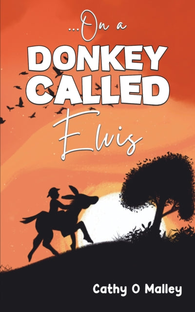 ...On a Donkey Called Elvis-9781035809400