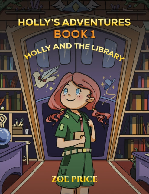 Holly's Adventures, Book 1: Holly and the Library-9781035827992