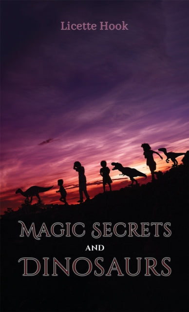 Magic Secrets and Dinosaurs-9781035838837