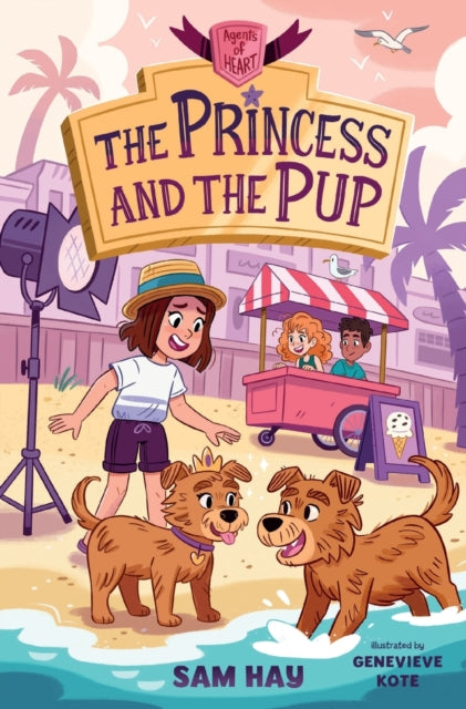 The Princess and the Pup: Agents of H.E.A.R.T.-9781250798343