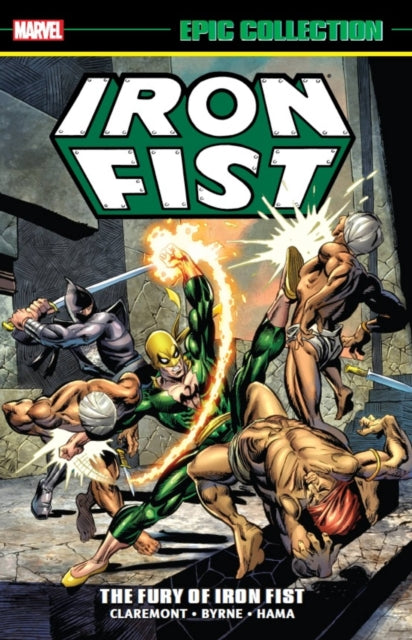 Iron Fist Epic Collection: The Fury Of Iron Fist-9781302946883