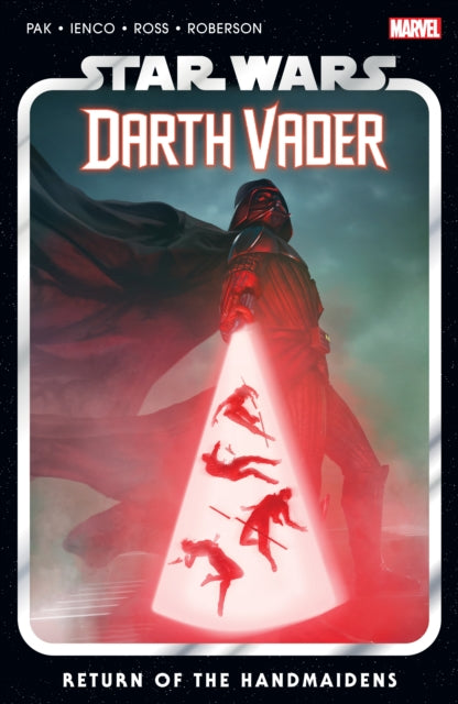 Star Wars: Darth Vader By Greg Pak Vol. 6-9781302948108