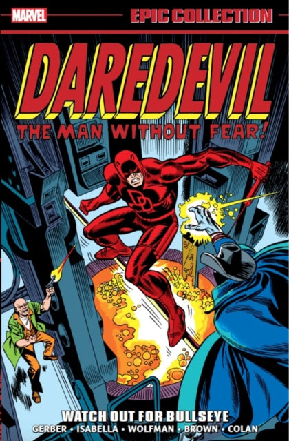 Daredevil Epic Collection: Watch Out For Bullseye-9781302948672