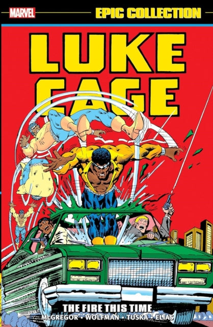 Luke Cage Epic Collection: The Fire This Time-9781302955069