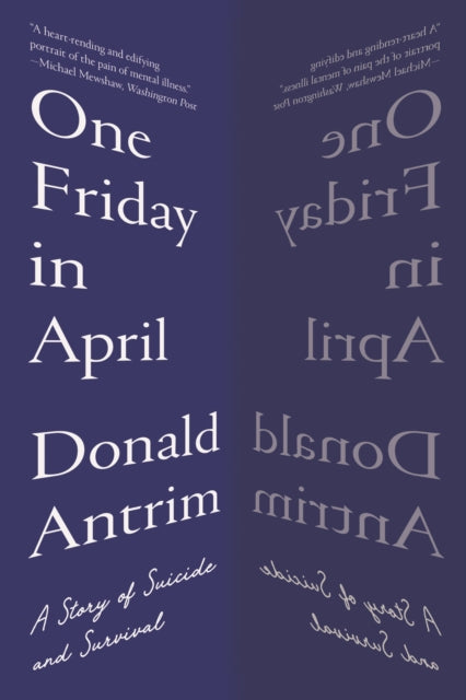One Friday in April : A Story of Suicide and Survival-9781324050407