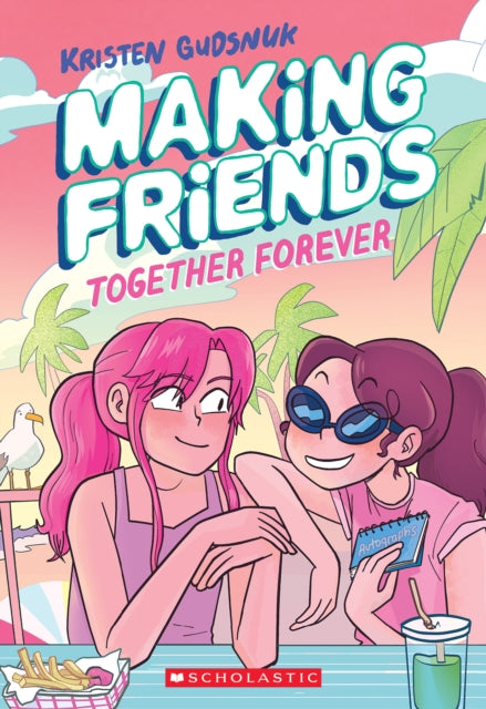 Making Friends: Together Forever: A Graphic Novel (Making Friends #4)-9781338630824