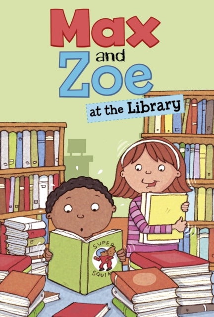 Max and Zoe at the Library-9781398243743