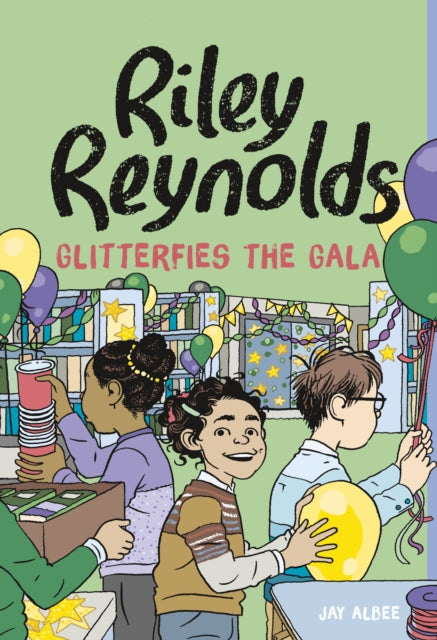 Riley Reynolds Glitterfies the Gala-9781398248984