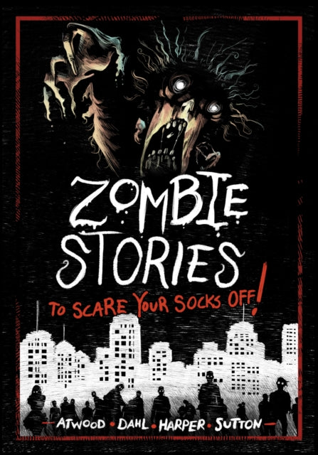 Zombie Stories to Scare Your Socks Off!-9781398254954