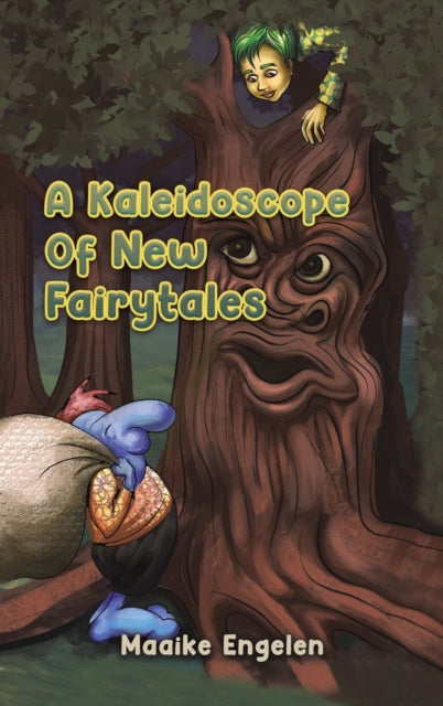 A Kaleidoscope Of New Fairytales-9781398400757