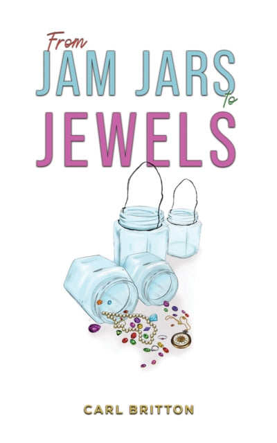 From Jam Jars to Jewels-9781398420519